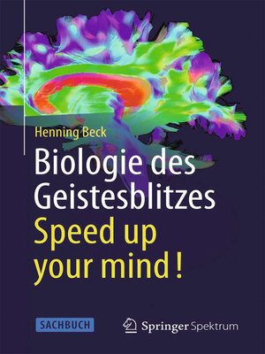 cover image of Biologie des Geistesblitzes--Speed up your mind!
